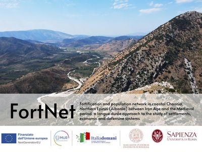 FortNet. Fortification and population network in coastal Chaonia, Northern Epirus (Albania) between Iron Age and the Medieval period: a longue durée approach to the study of settlements, economic and defensive systems