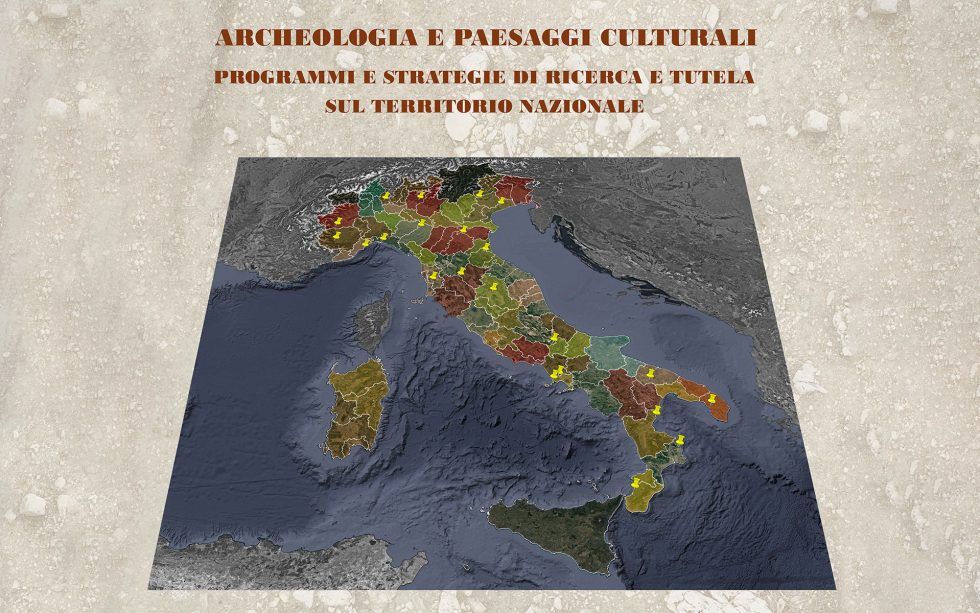 Partecipazione al workshop “Patrimonio archeologico e paesaggi culturali. Programmi e strategie di ricerca e tutela sul territorio nazionale”