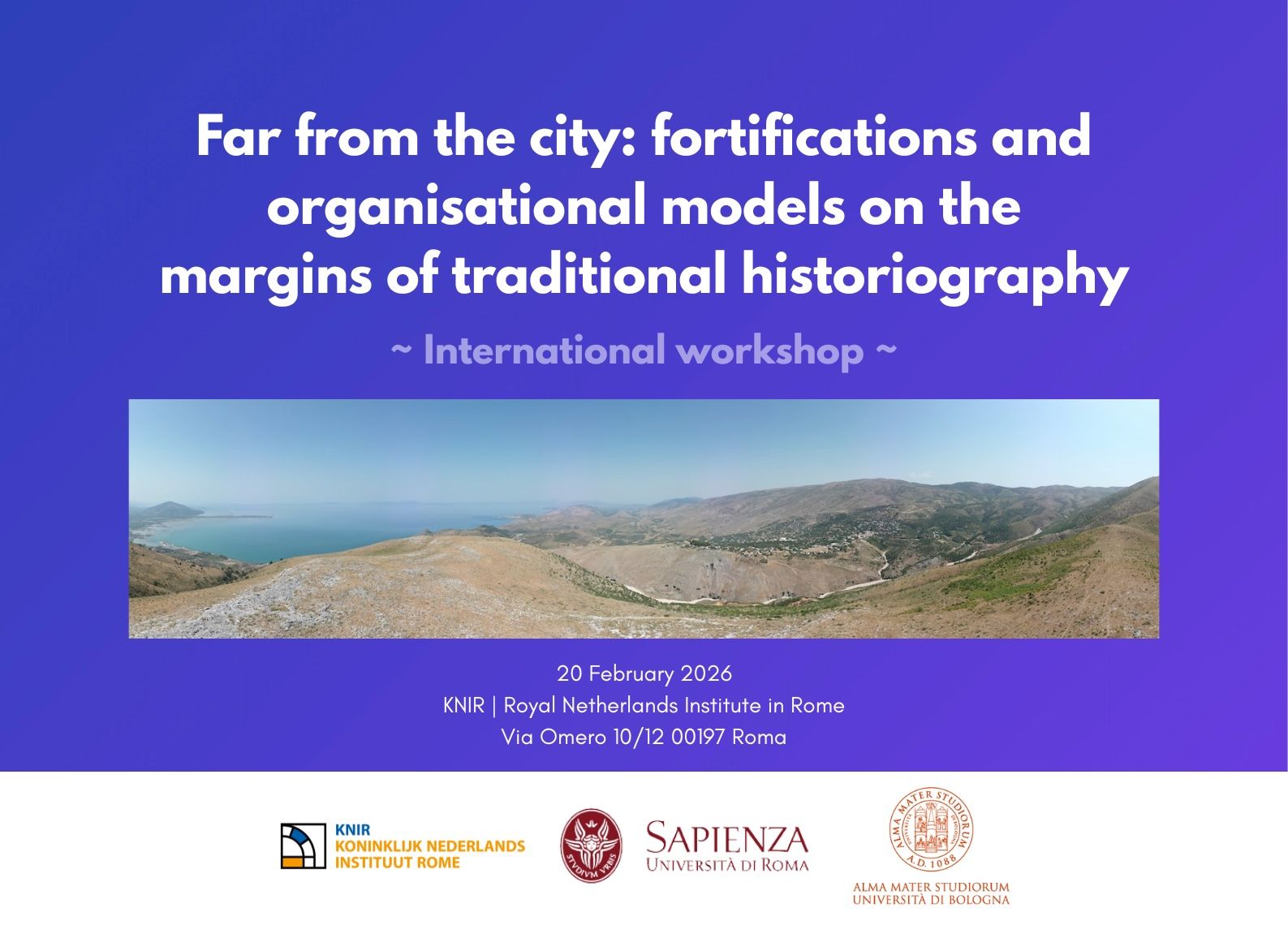 Workshop internazionale: “Far from the city: fortifications and organisational models on the margins of traditional historiography”
